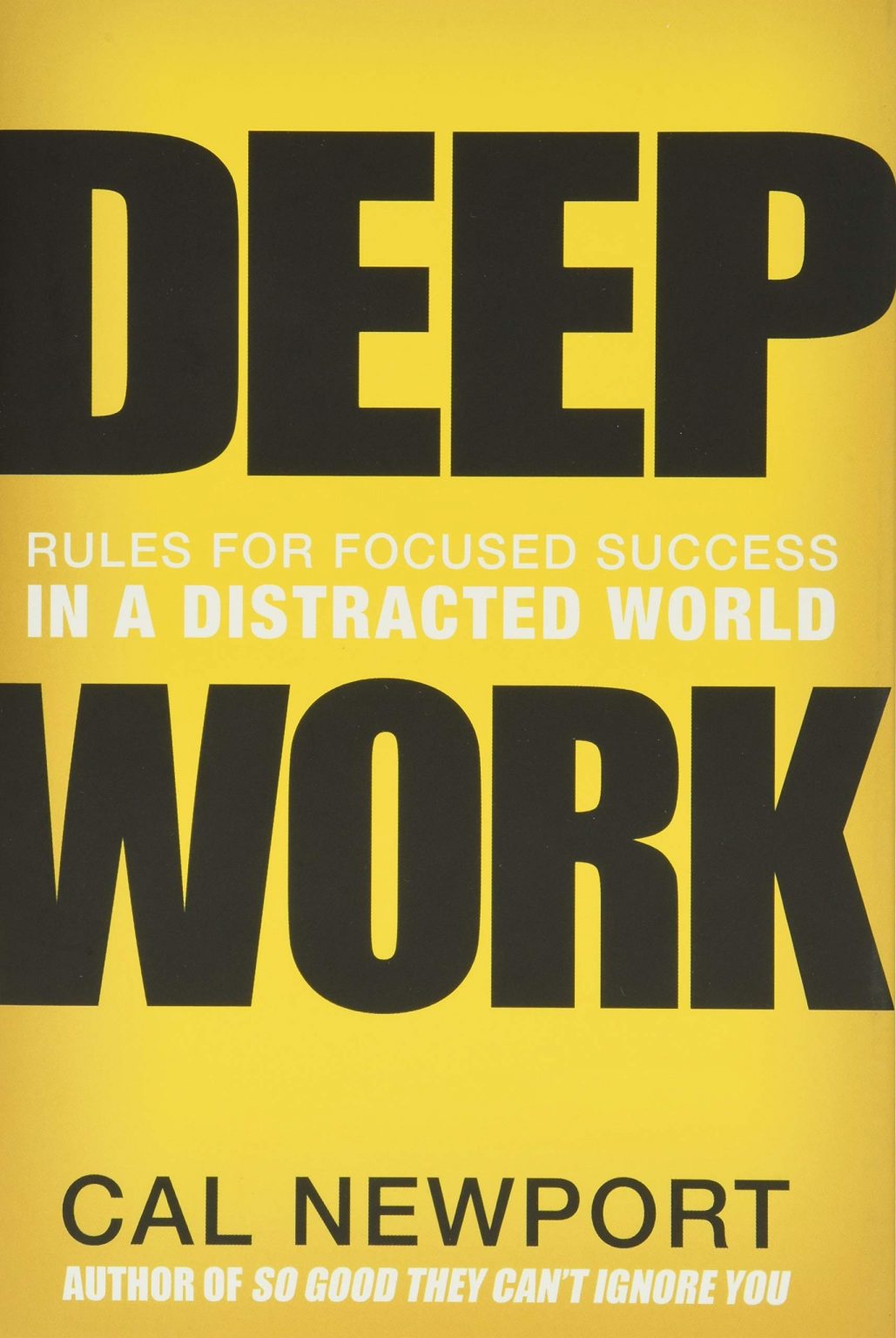 Book Notes: Deep Work, By Cal Newport